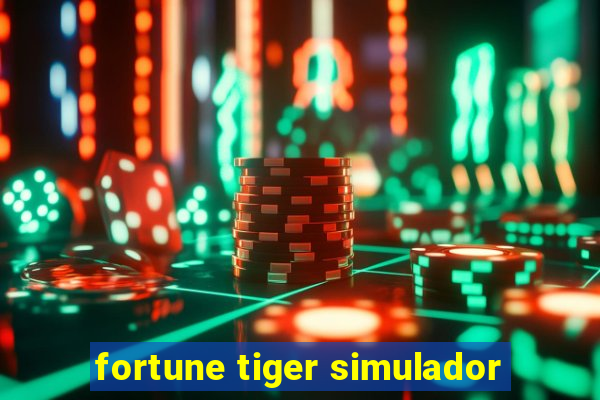 fortune tiger simulador